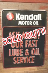 画像: dp-231012-18 Kendall MOTOR OIL / 1980's Metal Sign "ASK ABOUT OUR FAST LUBE & OIL SERVICE"