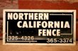 画像1: dp-240207-22 NORTHERN CALIFORNIA FENCE Metal Sign