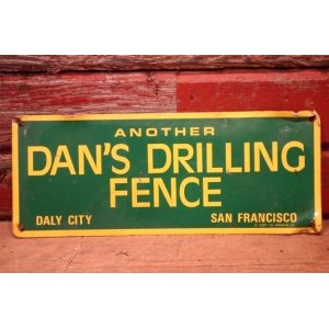 画像: dp-240207-22 DAN'S DRILLING FENCE Metal Sign