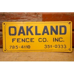 画像: dp-240207-22 OAKLAND FENCE CO. INC. Metal Sign