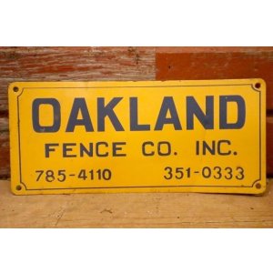 画像: dp-240207-22 OAKLAND FENCE CO. INC. Metal Sign