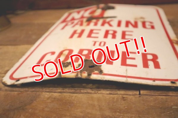 画像5: dp-240508-103 NO PARKING HERE TO CORNER / Enamel Road Sign