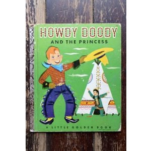 画像: ct-250618-07 HOWDY DOODY AND THE PRINNCESS 1952 A LITTLE GOLDEN BOOK