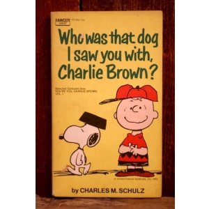 画像: ct-220801-48 PEANUTS / 1970's Comic "Who was that dog I saw you with,Charlie Brown?"