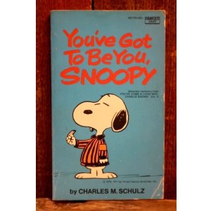 画像: ct-220801-48 PEANUTS / 1970's Comic "You've Got To Be You, SNOOPY"