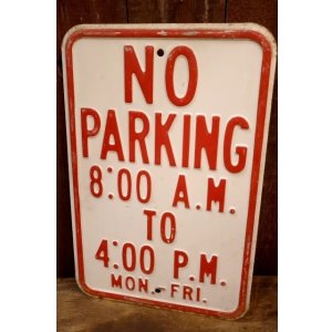 画像: dp-260204-08 NO PARKING 8 A.M. TO 4 P.M. STEEL EMBOSSED STREET ROAD SIGN
