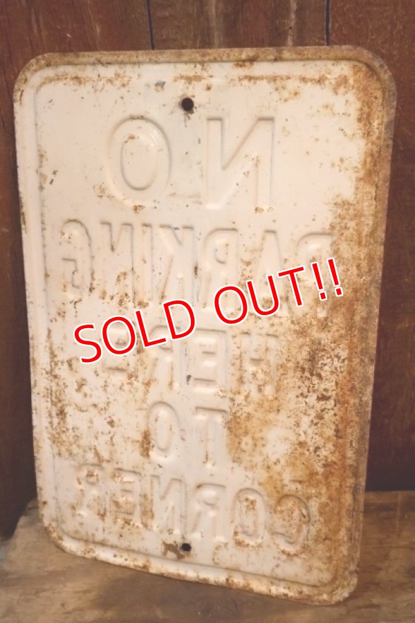 画像7: dp-260204-08 NO PARKING HERE TO CORNER STEEL EMBOSSED STREET ROAD SIGN