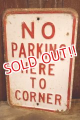 画像: dp-260204-08 NO PARKING HERE TO CORNER STEEL EMBOSSED STREET ROAD SIGN