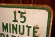 画像2: dp-260204-08 15 MINUTE PARKING STEEL EMBOSSED STREET ROAD SIGN