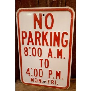 画像: dp-260204-08 NO PARKING 8 A.M. TO 4 P.M. STEEL EMBOSSED STREET ROAD SIGN