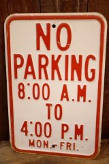 画像: dp-260204-08 NO PARKING 8 A.M. TO 4 P.M. STEEL EMBOSSED STREET ROAD SIGN