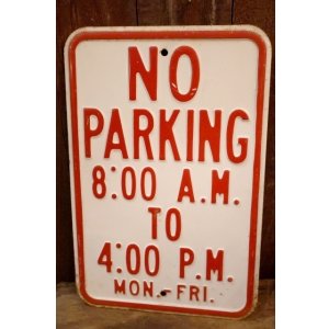 画像: dp-260204-08 NO PARKING 8 A.M. TO 4 P.M. STEEL EMBOSSED STREET ROAD SIGN