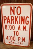 画像1: dp-260204-08 NO PARKING 8 A.M. TO 4 P.M. STEEL EMBOSSED STREET ROAD SIGN