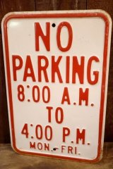 画像: dp-260204-08 NO PARKING 8 A.M. TO 4 P.M. STEEL EMBOSSED STREET ROAD SIGN