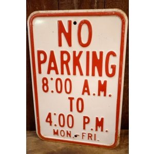 画像: dp-260204-08 NO PARKING 8 A.M. TO 4 P.M. STEEL EMBOSSED STREET ROAD SIGN