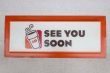 画像1: dp-260901-20 DUNKIN' DONUTS 2010's〜 Drive-Thru Sign "SEE YOU SOON"