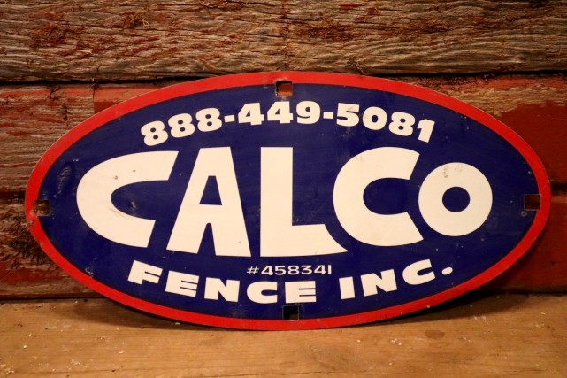 画像1: dp-240207-22 CALCO FENCE INC. Metal Sign